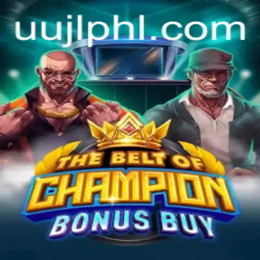 Exploring the Exciting World of 'TheBeltOfChampionBonusBuy' in Gaming